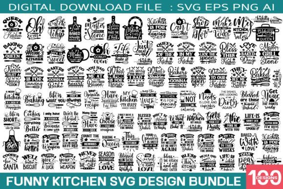 Funny Kitchen Quotes Svg Bundle / 100 De